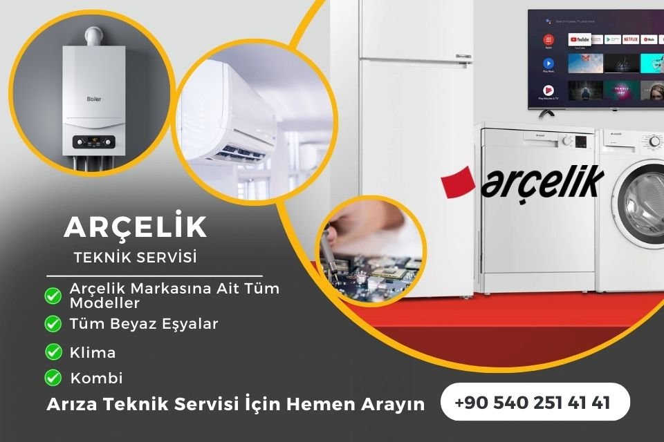 Arçelik Beyaz Eşya Teknik Servisi