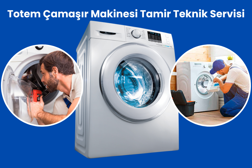 Çamaşır Makinesi Tamir Bakım Onarım Özel Yetkili Teknik Servisi